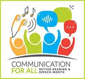 Speech & Hearing month of May